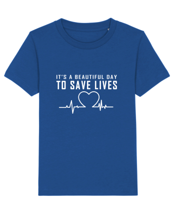 It's a beautiful day to save lives Majorelle Blue