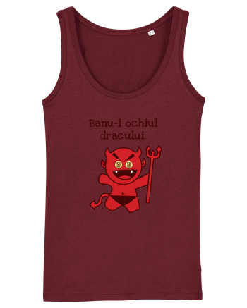 Banu-i ochiul dracului. Burgundy
