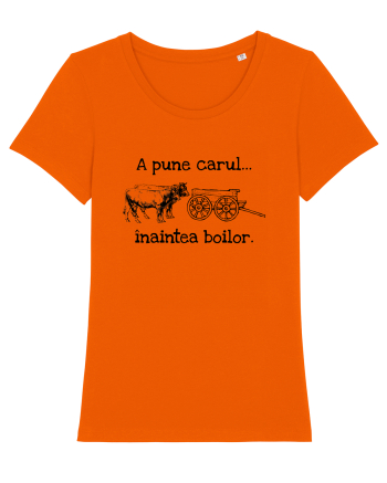 A pune carul inaintea boilor. Bright Orange