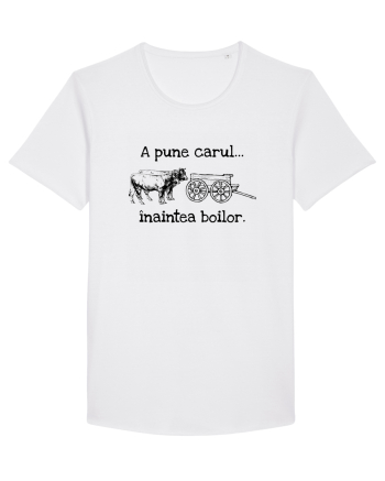 A pune carul inaintea boilor. White