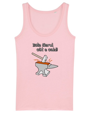 Bate fierul cat e cald. Cotton Pink