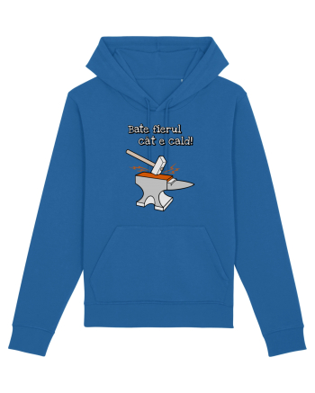 Bate fierul cat e cald. Royal Blue