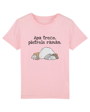 Apa trece pietrele raman. Cotton Pink