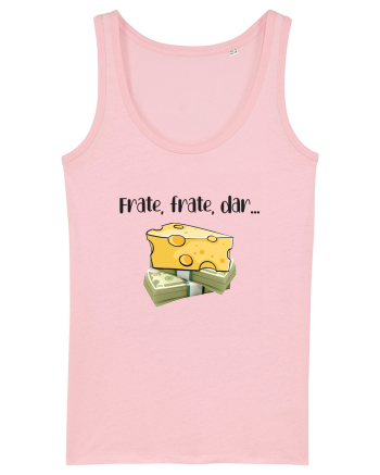Frate, frate, dar... Cotton Pink