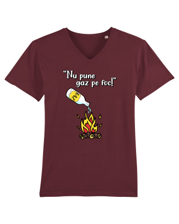 Nu pune gaz pe foc! Burgundy