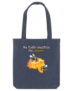 Nu toate mustele fac miere. Sacoșă textilă