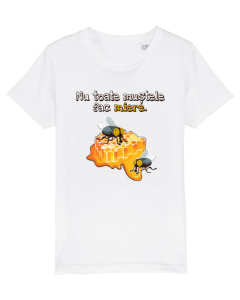 Nu toate mustele fac miere. White