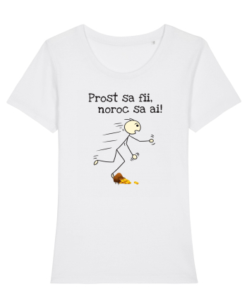 Prost sa fii, noroc sa ai White