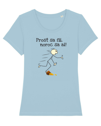 Prost sa fii, noroc sa ai Sky Blue