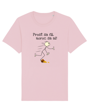 Prost sa fii, noroc sa ai Cotton Pink