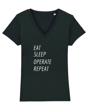 Eat, sleep, operate, repeat Black