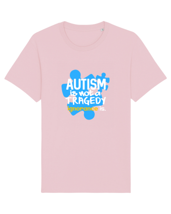 Autism is not a tragedy Cotton Pink