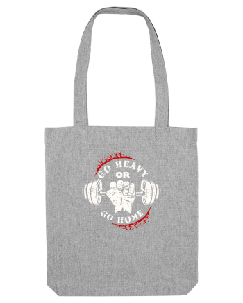 Go heavy or go home. Heather Grey
