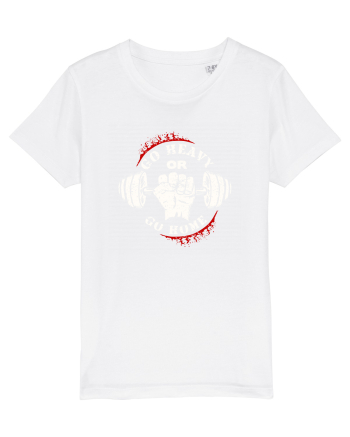 Go heavy or go home. White