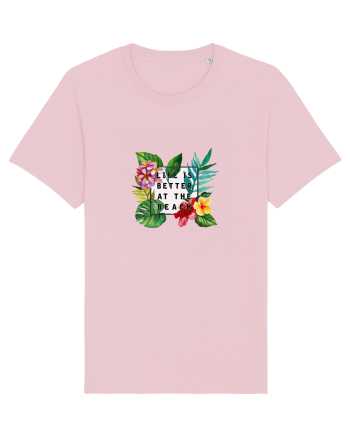 Life is better at the beach Cotton Pink