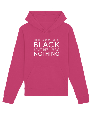 Wear black or nothing Raspberry