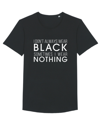 Wear black or nothing Black
