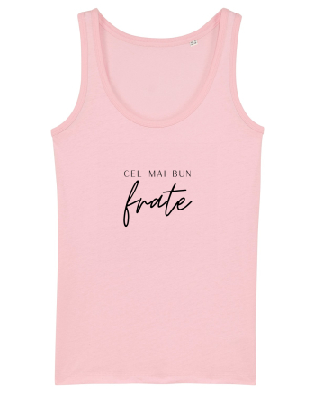 Cel mai bun frate.  Cotton Pink