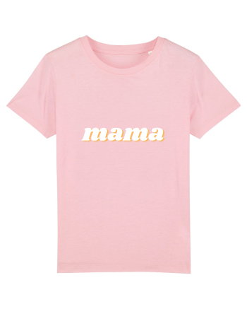 Mama Cotton Pink