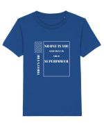 no one is you Tricou mânecă scurtă  Copii Mini Creator