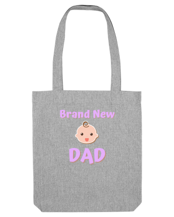 Brand New Dad. (roz, fetiță)  Heather Grey