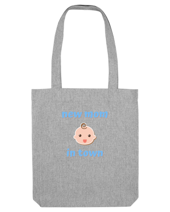 New mom in town. (albastru, băiat)  Heather Grey