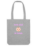 New dad in town. (roz, fetiță)  Sacoșă textilă