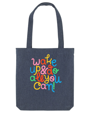 Wake up and do all you can! Midnight Blue