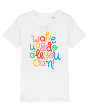 Wake up and do all you can! White