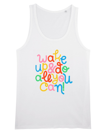 Wake up and do all you can! White