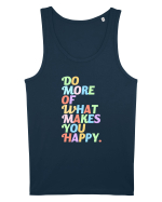 Do more of what makes you happy Maiou Bărbat Runs