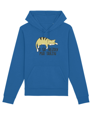 O sa rezolv mai tarziu Royal Blue
