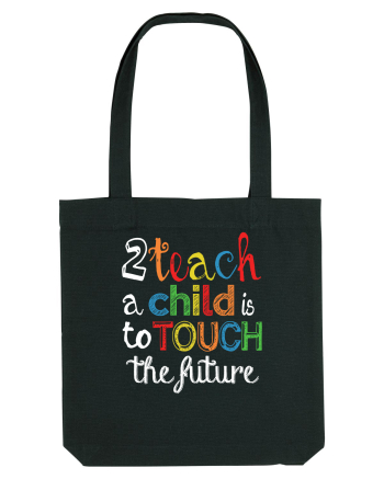 To teach a child Black