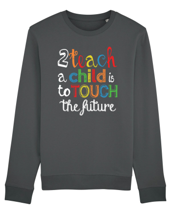 To teach a child Anthracite