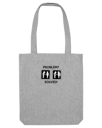 Problem? solved Heather Grey