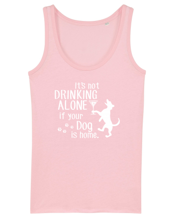 Drinking with my dog Cotton Pink