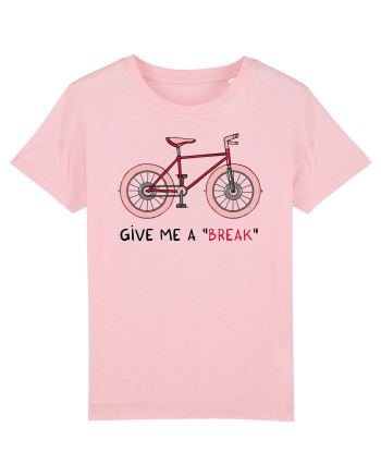 Give Me a „Break” Cotton Pink