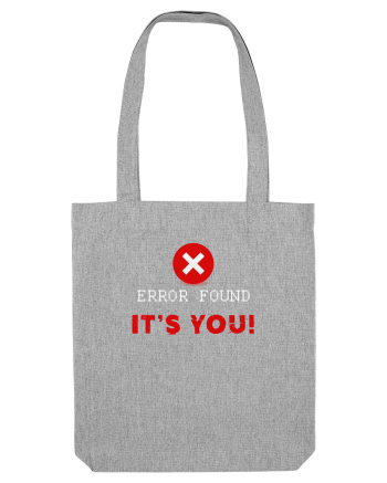Error found! It's you Heather Grey