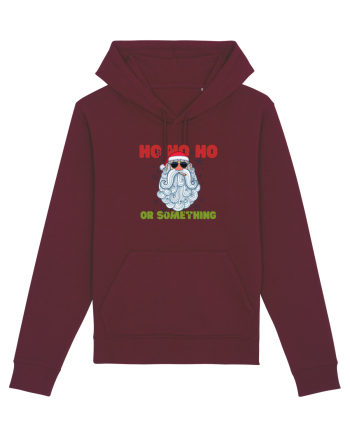 Ho Ho Ho or Something  Burgundy