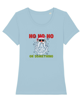 Ho Ho Ho or Something  Sky Blue