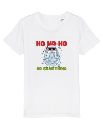 Ho Ho Ho or Something  White