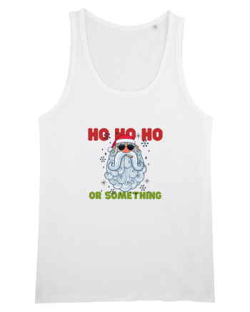 Ho Ho Ho or Something  White