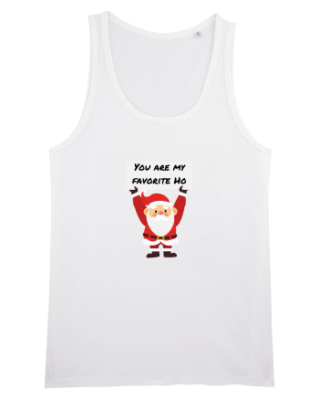 You are my favorite Ho White