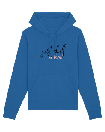 Just Chill No Thrill (negru)  Royal Blue
