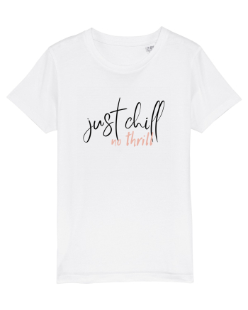Just Chill No Thrill (negru)  White