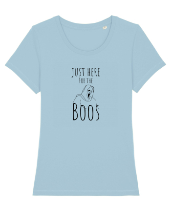 Just here for the Boos. (negru)  Sky Blue