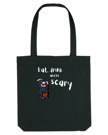 Eat, drink and be scary Black