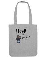 Howl you doin'? (negru)  Sacoșă textilă