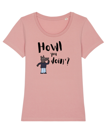 Howl you doin'? (negru)  Canyon Pink