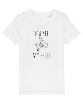 You're under my spell White